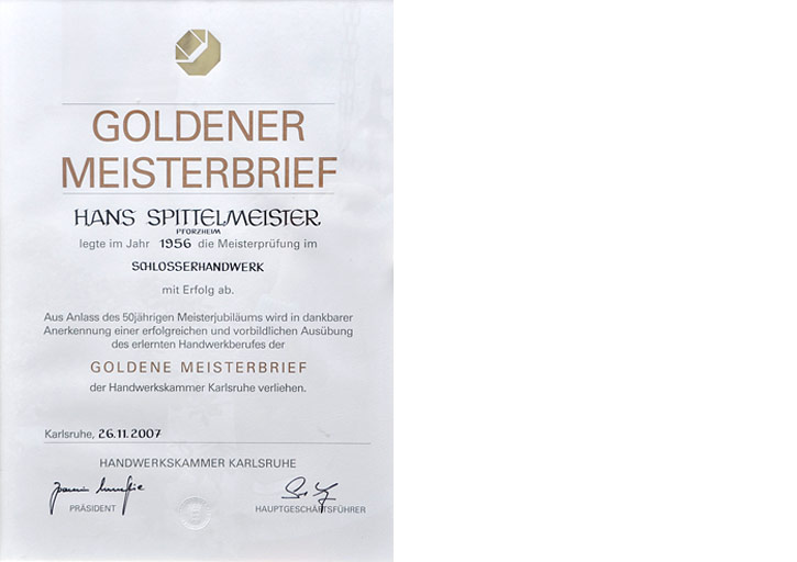 Firmenhistorie: 2007 goldener Meisterbrief für Hans Spittelmeister